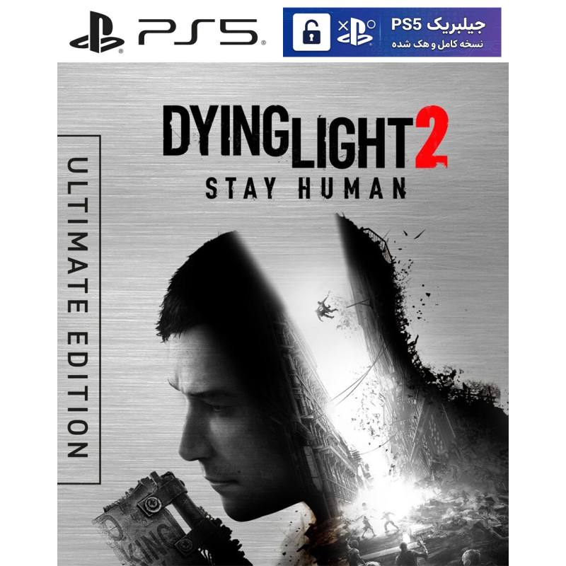 کاور بازی Dying Light 2 Stay Human Ultimate Edition مخصوص PS5 نسخه ی کنسول‌های کپیخور یا جیلبریک (Jailbreak)