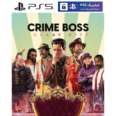 کاور بازی Crime Boss: Rockay City مخصوص PS5 نسخه ی کنسول‌های کپیخور یا جیلبریک (Jailbreak)