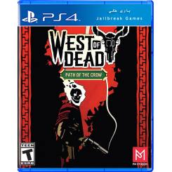 West of Dead Path of The Crow برای Ps4 جیلبریک